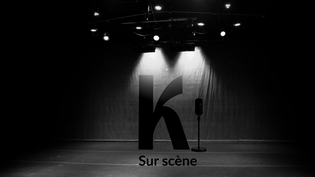 K. sur scène, le 5 décembre au Théâtre de la Concorde