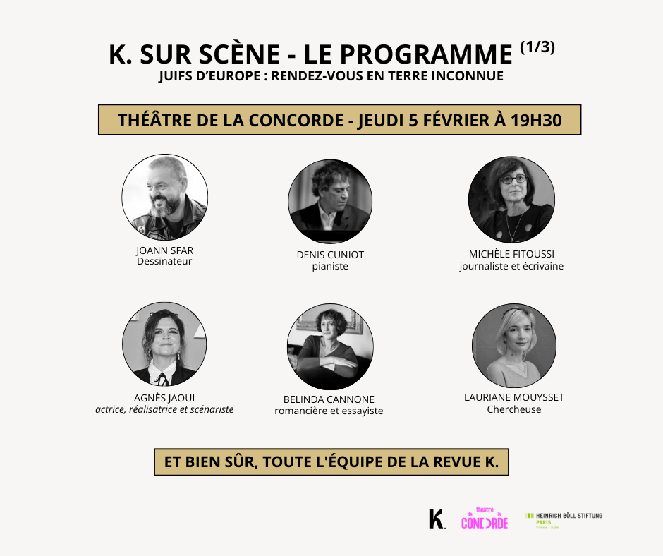 K. sur scène – Juifs d’Europe : Rendez-vous en terre inconnue