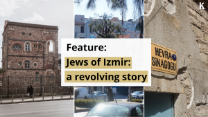 Feature: Jews of Izmir – a revolving story